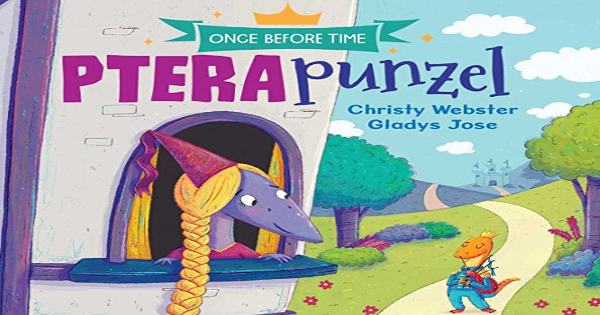 pterapunzel, once before time, children's fiction, christy webster, net galley, review, andrews mcmeel publishing